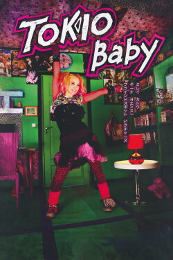 Tokio Baby (2010) Tokio Baby (2010)