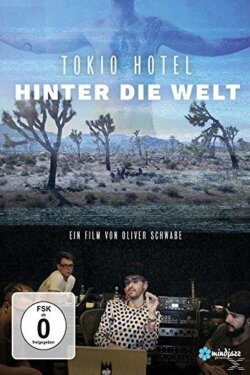 Tokio Hotel - Hinter die Welt (2017) Tokio Hotel - Hinter die Welt (2017)