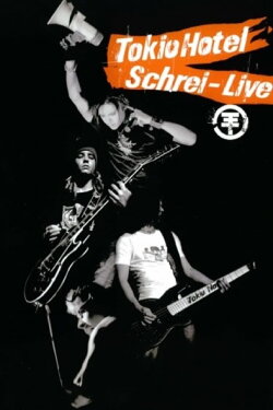Tokio Hotel Schrei: Live (2006) Tokio Hotel Schrei: Live (2006)