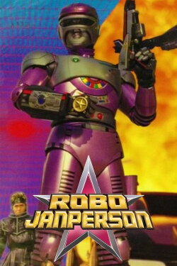 Tokusou Robo Janperson the Movie: Mother is Eternal! The Electric Brain’s Love and Passion on the Operating Table (1993)