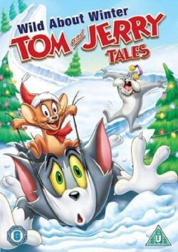 Tom and Jerry Tales: Wild About Winter (2005) Tom and Jerry Tales: Wild About Winter (2005)