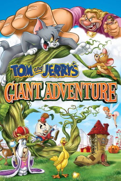 Tom and Jerry's Giant Adventure (2013) Tom and Jerry's Giant Adventure (2013)