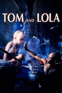 Tom and Lola (1990) Tom and Lola (1990)