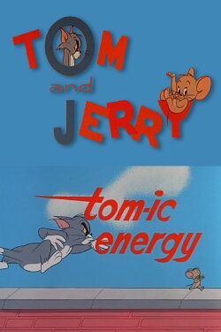 Tom-ic Energy (1965) Tom-ic Energy (1965)