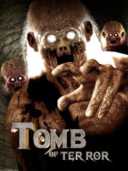 Tomb of Terror (2004) Tomb of Terror (2004)