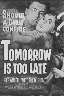 Tomorrow Is Too Late (1950) Tomorrow Is Too Late (1950)