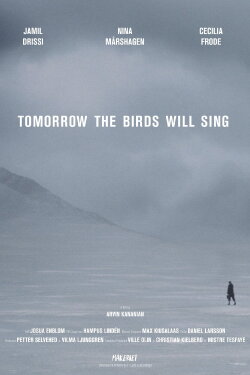 Tomorrow the Birds Will Sing (2020) Tomorrow the Birds Will Sing (2020)