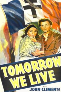 Tomorrow We Live (1943) Tomorrow We Live (1943)