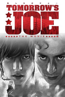Tomorrow's Joe: The Live Action Movie (2011) Tomorrow's Joe: The Live Action Movie (2011)