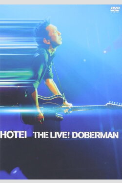 Tomoyasu Hotei - THE LIVE! DOBERMAN (2004)