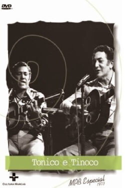Tonico e Tinoco: MPB Especial (1973) Tonico e Tinoco: MPB Especial (1973)