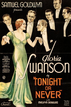 Tonight or Never (1931) Tonight or Never (1931)