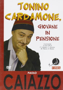 Tonino Cardamone giovane in pensione (2007) Tonino Cardamone giovane in pensione (2007)