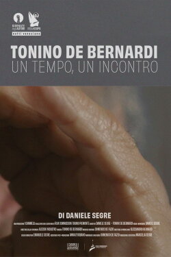 Tonino De Bernardi: One Time, One Encounter (2021) Tonino De Bernardi: One Time, One Encounter (2021)