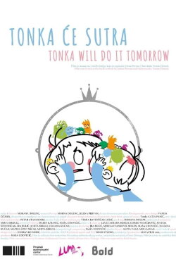 Tonka Will Do It Tomorrow (2021)
