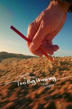 Too Big Drawing (2021)