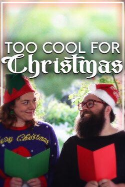 Too Cool for Christmas (2022) Too Cool for Christmas (2022)