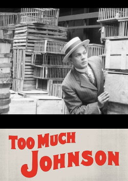Too Much Johnson (2013) Too Much Johnson (2013)