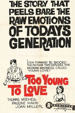 Too Young to Love (1960) Too Young to Love (1960)