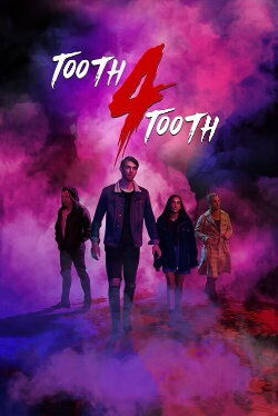 Tooth 4 Tooth (2020) Tooth 4 Tooth (2020)