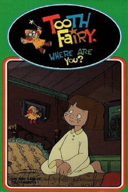 Tooth Fairy, Where Are You? (1991) Tooth Fairy, Where Are You? (1991)