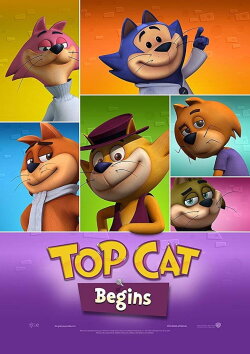 Top Cat Begins (2015) Top Cat Begins (2015)