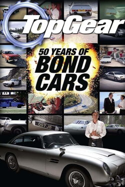 Top Gear: 50 Years of Bond Cars (2012) Top Gear: 50 Years of Bond Cars (2012)