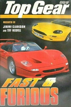 Top Gear: Fast and Furious (1997) Top Gear: Fast and Furious (1997)