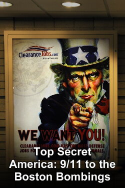 Top Secret America - 9/11 to the Boston Bombings (2011)
