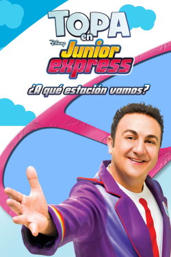 Topa en Junior Express: ¿A Qué Estación Vamos? (2014) Topa en Junior Express: ¿A Qué Estación Vamos? (2014)