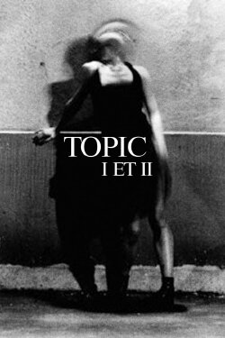 Topic I et II (1989) Topic I et II (1989)