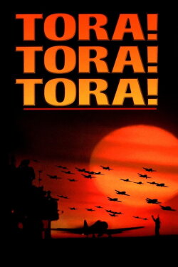 Tora! Tora! Tora! (1970) Tora! Tora! Tora! (1970)