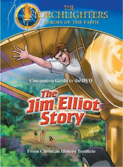 Torchlighters: The Jim Elliot Story (2005) Torchlighters: The Jim Elliot Story (2005)