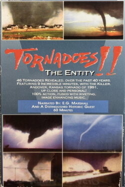 Tornadoes!! The Entity (1993) Tornadoes!! The Entity (1993)