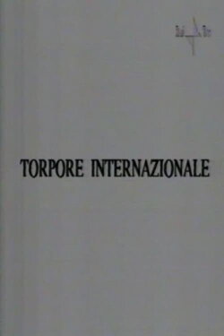 Torpore internazionale (1993) Torpore internazionale (1993)