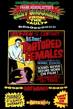 Tortured Females (1965) Tortured Females (1965)