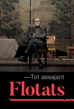 Tot assajant Flotats (2024)