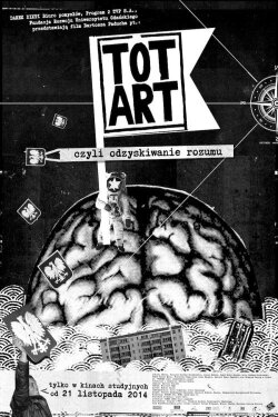 Totart, czyli odzyskiwanie rozumu (2014) Totart, czyli odzyskiwanie rozumu (2014)