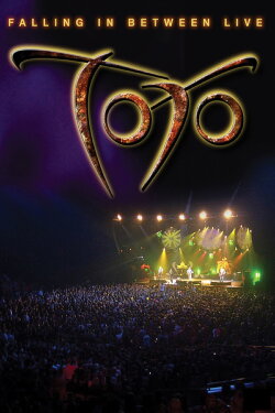 Toto: Falling in Between Live (2007) Toto: Falling in Between Live (2007)