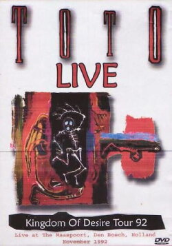 Toto Kingdom of Desire LIVE (1992) Toto Kingdom of Desire LIVE (1992)