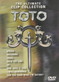 Toto: The Ultimate Clip Collection (2003) Toto: The Ultimate Clip Collection (2003)