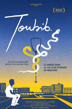 Toubib, 12 années dans la vie d'un étudiant en médecine (2024)