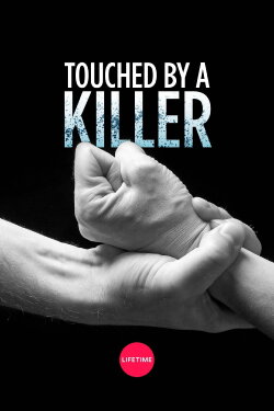 Touched by a Killer (2001) Touched by a Killer (2001)
