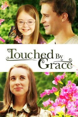 Touched By Grace (2014) Touched By Grace (2014)