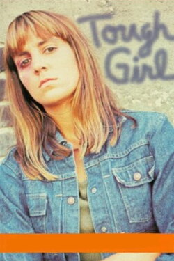 Tough Girl (1981) Tough Girl (1981)