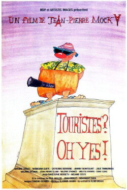 Touristes? Oh Yes! (2007) Touristes? Oh Yes! (2007)
