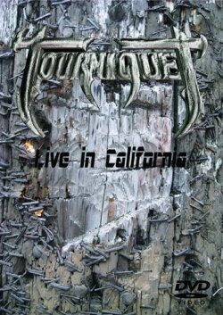 Tourniquet - Live in California (1998) Tourniquet - Live in California (1998)