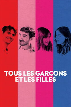 Tous les garçons et les filles (2022) Tous les garçons et les filles (2022)