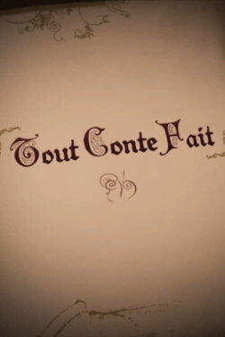 Tout conte fait (2011) Tout conte fait (2011)