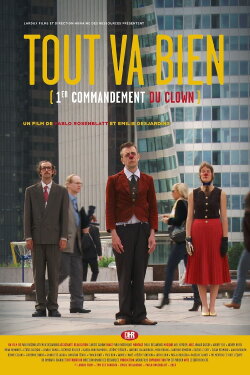 Tout va bien : 1er commandement du clown (2014)